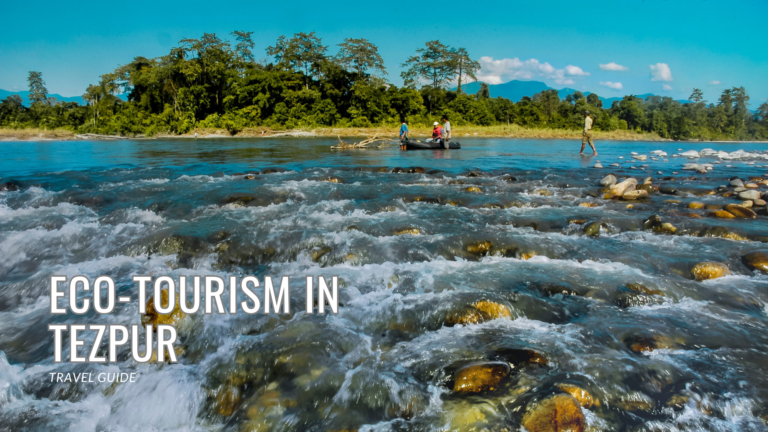 eco-tourism in tezpur