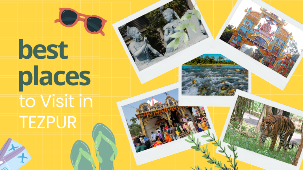 Tezpur tourist places
